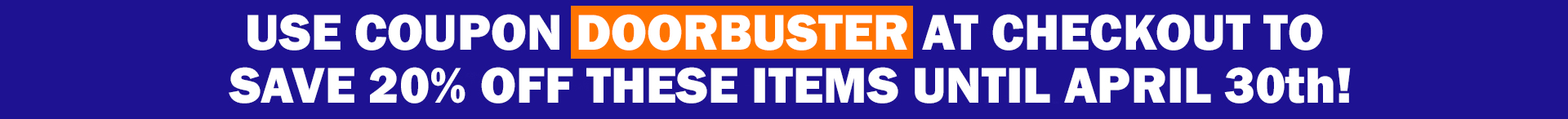 April Doorbuster Coupon